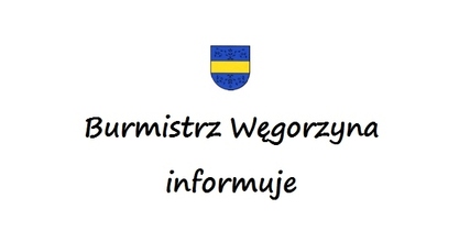 Ogłoszenie Burmistrza Węgorzyna