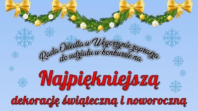 Najpiękniejsza dekoracja świąteczna i noworoczna