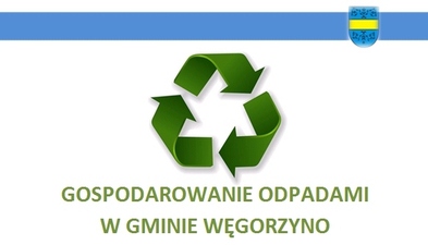 Zbiórka odpadów wielkogabarytowych na terenie Gminy Węgorzyno