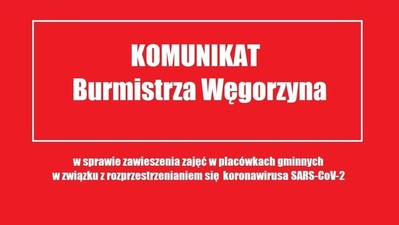 Komunikat Burmistrza Węgorzyna