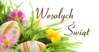Z okazji nadchodzących Świąt Wielkanocnych...