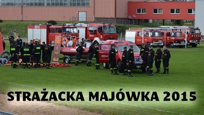 Strażacka Majówka 2015
