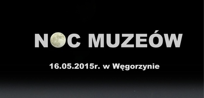 Zapraszamy na Noc Muzeów 2015! 