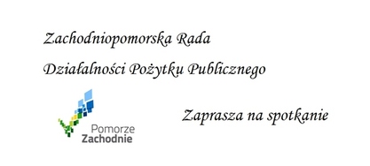 Zachodniopomorska Rada Działalności Pożytku Publicznego zaprasza na spotkanie