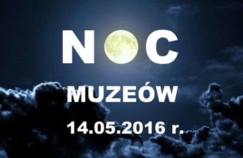 Zapraszamy na Noc Muzeów 2016!