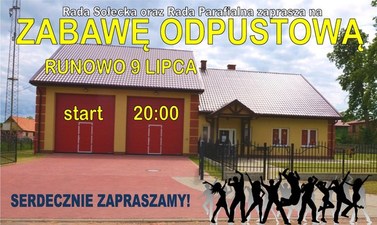 Runowo zaprasza na Zabawę Odpustową!