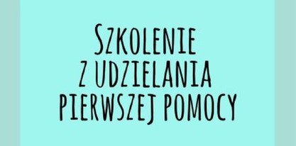 Szkolenie z udzielania pierwszej pomocy